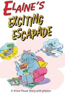 Childrens Story Book: Elaine’s Exciting Escapade